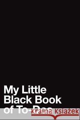 My Little Black Book of To-DOS B&c Notebooks 9781793423290 Independently Published - książka