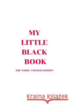 My Little Black Book: The White and Red Edition Graeme Jenkinson 