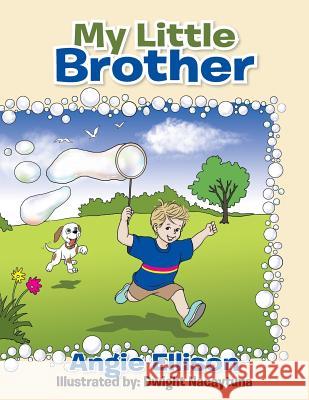 My Little Brother Angie Ellison   9781524511234 Xlibris - książka