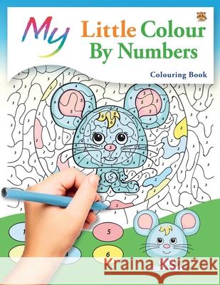 My Little Colour By Numbers Colouring Book: Cute Creative Children's Colouring Mickey MacIntyre 9781912155170 Bell & MacKenzie Publishing - książka