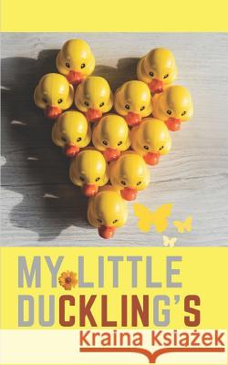 My Little Ducklings: Story Book with 50 Pages with a Glossy Cover Finish Touch Joann E. Birkland 9781718191471 Independently Published - książka