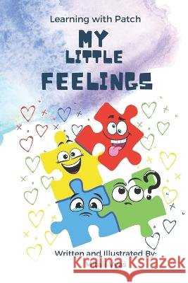 My Little Feelings Mitali Vyas   9798852111098 Independently Published - książka