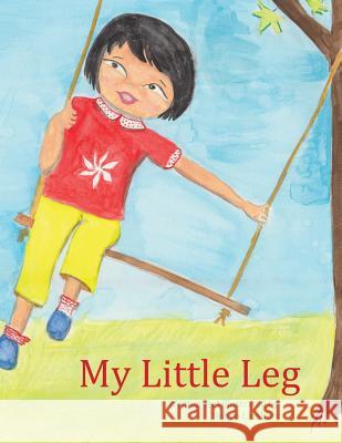 My Little Leg Robyn Lambert 9781511609661 Createspace - książka