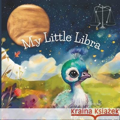 My Little Libra Mithini Wathsala Chelsi Munning 9781963712186 Balanced Intentions, LLC - książka