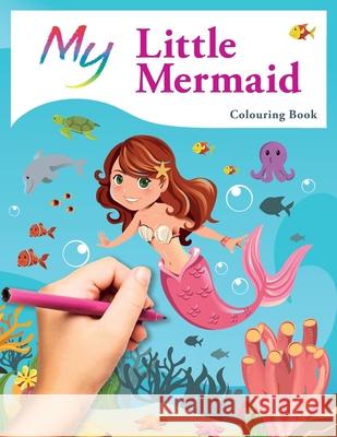 My Little Mermaid Colouring Book: Cute Creative Children's Colouring Mickey MacIntyre 9781911219910 Bell & MacKenzie Publishing - książka