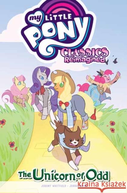 My Little Pony: Classics Reimagined—The Unicorn of Odd Jenna Ayoub 9798887240954 Idea & Design Works - książka