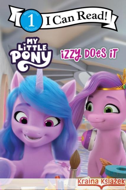 My Little Pony: Izzy Does It Hasbro 9780063037571 HarperCollins - książka