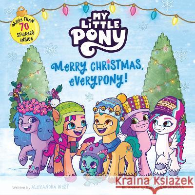My Little Pony: Merry Christmas, Everypony!: Includes More Than 50 Stickers! a Christmas Holiday Book for Kids Hasbro 9780063037618 HarperCollins - książka