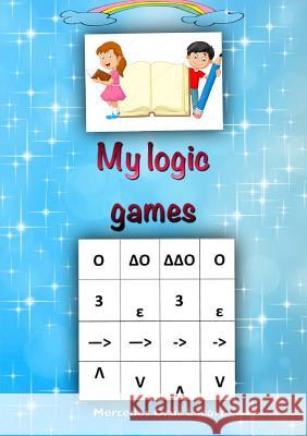 My logic games Mercedes Oru 9780244785420 Lulu.com - książka