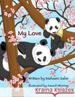 My Love Mahasin Salim Lisa J. Michaels 9781499220469 Createspace Independent Publishing Platform - książka