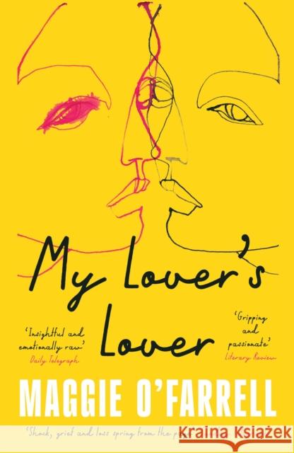 My Lover's Lover: The Sunday Times Bestseller from the Author of Hamnet Maggie O'Farrell 9781035430079 Headline Publishing Group - książka