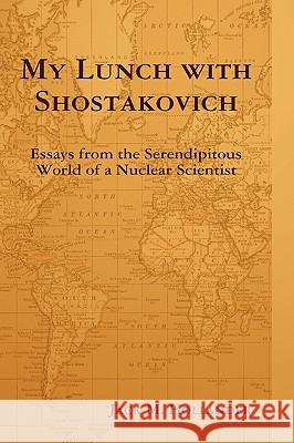 My Lunch with Shostakovich Jack Hollander 9780557085552 Lulu.com - książka