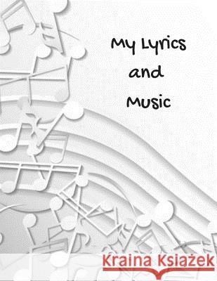My Lyrics and Music Jennifer Boyte 9781730799396 Independently Published - książka