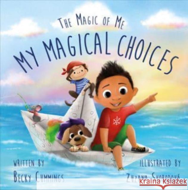 My Magical Choices Becky Cummings, Zuzana Svobodova 9781951597238 Free Kids Press - książka