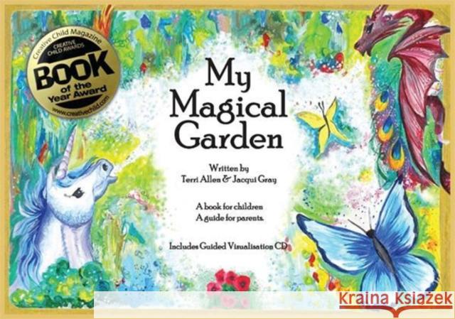 My Magical Garden Gray 9780995583108 Holistic Healing 4 Children - książka