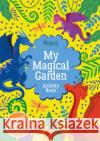 My Magical Garden Activity Book Emily Hibbs 9780702313486 Scholastic