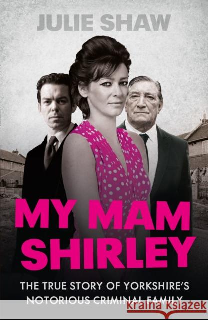 My Mam Shirley Julie Shaw 9780007542284 Harper Collins Paperbacks - książka