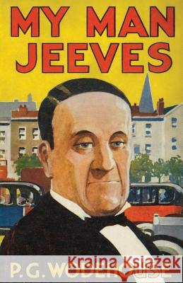 My Man, Jeeves: Heritage Facsimile Edition P. G. Wodehouse Alfred Leete Joseph Simpson 9781941667057 Omo Press - książka