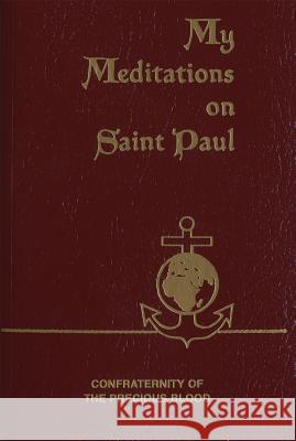 My Meditations on Saint Paul James E Sullivan 9781618908278 Catholic Courses - książka
