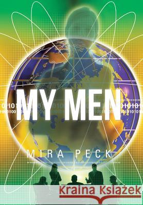 My Men Mira Peck 9781475995138 iUniverse.com - książka