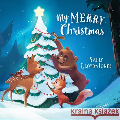 My Merry Christmas Sally Lloyd-Jones Angelika Scudamore 9781433648953 B&H Publishing Group - książka