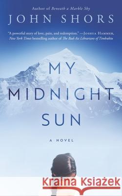 My Midnight Sun John Shors 9780999174487 John Shors Inc. - książka