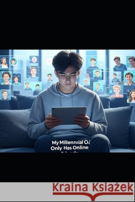 My Millennial Only Has Online Friends Parsons, Beth 9798283561875 Independently Published - książka