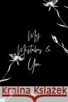 My Mistakes and You Sc 9798889105503 Austin Macauley Publishers LLC