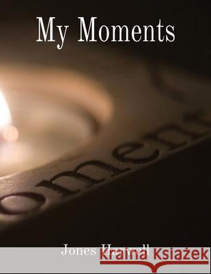 My Moments Jones Harwell 9781952163166 Redbaby Publishing, Inc. - książka