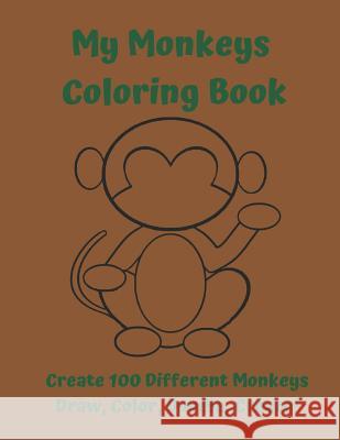 My Monkeys Coloring Book Abigaile Hunt 9781793459152 Independently Published - książka