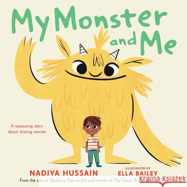 My Monster and Me Nadiya Hussain Ella Bailey 9780593350768 Viking Books for Young Readers - książka