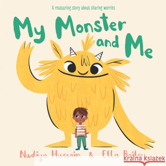 My Monster and Me Nadiya Hussain 9781444946444 Hachette Children's Group - książka