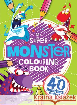 My Monster Colouring Book  9781784409173 Bonnier Books Ltd - książka