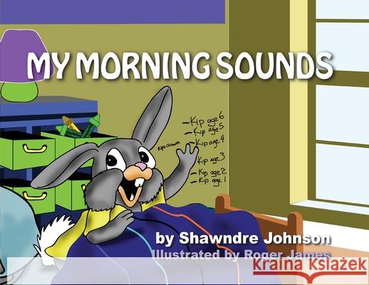 My Morning Sounds Shawndre Johnson 9781733560412 Shawndre Johnson - książka