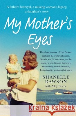My Mother's Eyes Shanelle Dawson 9780733650888 Little, Brown - książka