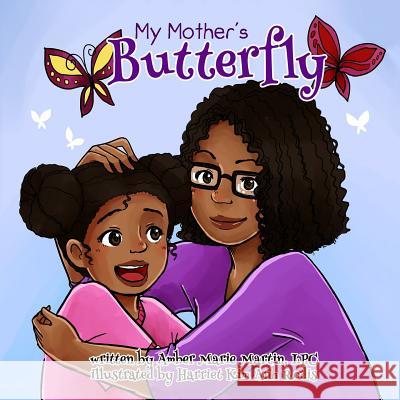 My Mother's Butterfly Amber Marie Martin 9780999098509 Amartin - książka