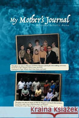 My Mother's Journal Adonica Aune 9781479781775 Xlibris Corporation - książka