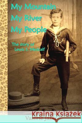 My Mountain, My River, My People Valerie Jabir 9781982082642 Createspace Independent Publishing Platform - książka