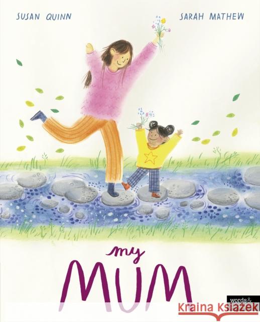 My Mum Susan Quinn 9780711296688 Quarto Publishing PLC - książka