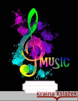 My Music Notes: Music & Song Composers Book Of Music Score Pages. Braham, Phyllis 9781725160835 Createspace Independent Publishing Platform - książka