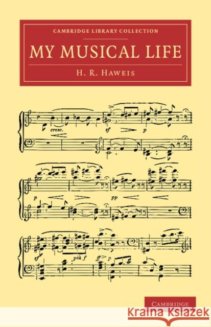 My Musical Life H. R. Haweis 9781108038652 Cambridge University Press - książka