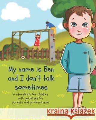 My name is Ben and I don't talk sometimes Lucy Nathanson 9781838536022 Independent Publishing Network - książka