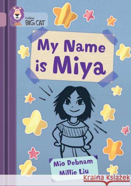 My Name is Miya: Band 18/Pearl Mio Debnam 9780008553616 HarperCollins Publishers - książka