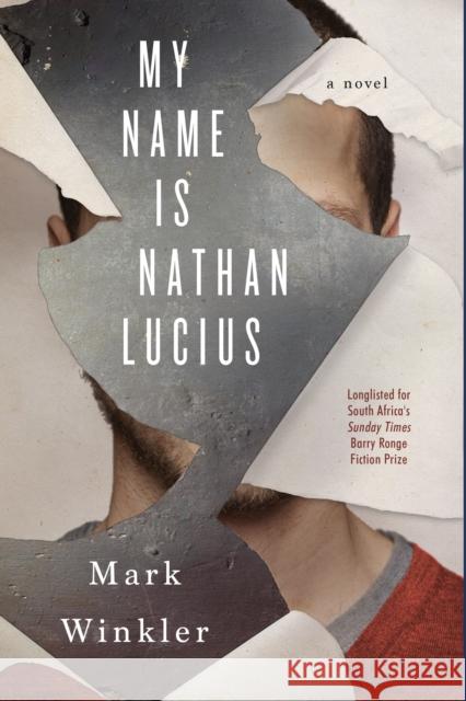 My Name Is Nathan Lucius Mark Winkler 9781616959258 Soho Press Inc - książka