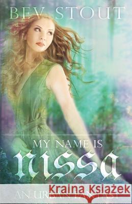 My Name is Nissa Stout, Bev 9781542501989 Createspace Independent Publishing Platform - książka