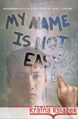 My Name Is Not Easy Debby Dahl Edwardson 9781477816295 Amazon Publishing - książka