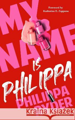 My Name Is Philippa Philippa Ryder 9781781177938 Mercier Press - książka