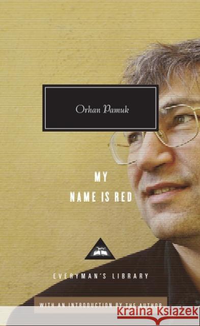 My Name is Red Orhan Pamuk 9781841593319 Everyman - książka