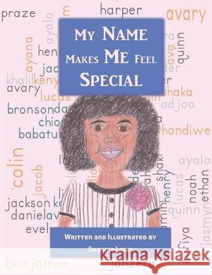 My Name Makes Me Feel Special Sharifa Z. S. Louis 9780578669038 Distinguished Intelligent Lady - książka