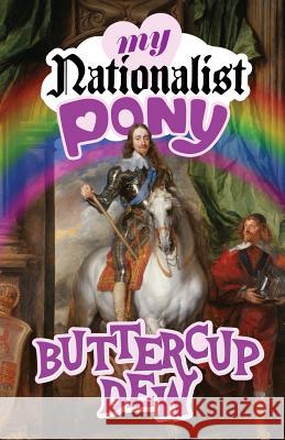 My Nationalist Pony Buttercup Dew 9781940933924 Counter-Currents Publishing - książka